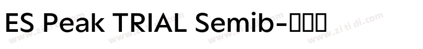 ES Peak TRIAL Semib字体转换